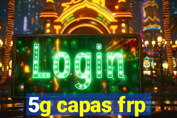 5g capas frp